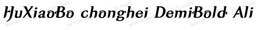 HuXiaoBo chonghei DemiBold AlibabaP字体转换